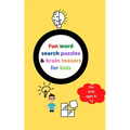Fun word search puzzles & brain teasers for kids 8-12: Brain games activity book for clever kids