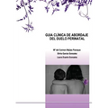 Guia Clínica de Abordaje del Duelo Perinatal