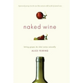 Naked Wine: Letting Grapes Do What Comes Naturally