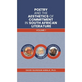 Poetry and the Aesthetics of Commitment in South African Literature