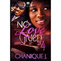 No Love Given 4