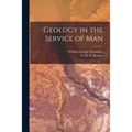 Geology in the Service of Man