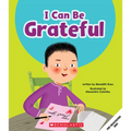 I Can Be Grateful (Learn About: Your Best Self)