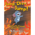 Jump, Drew, Jump! Escaping the Carnegie Library Fire