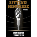 Sitting Ringside, Volume 2: The XWF, TNA and Life After Wrestling