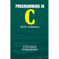 PROGRAMMING IN C(KTU Syllabus)
