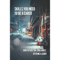 Skills You Need To Be A Carer: How To Face The Challenges Of Being A Carer: Being A Stroke Family Caregiver