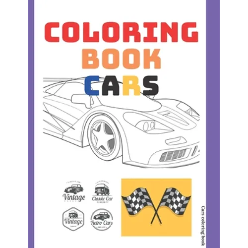 Coloring Book Cars: book activity for adult, antistress, relaxing, detent black page, blank page drawn page 100 pages 8.25 x 11