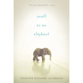 Small as an Elephant