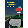 Route 66 Looking-glass
