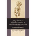 A New Perspective for the Use of Dialect in African American Spirituals: History, Context, and Linguistics