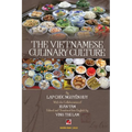 The Vietnamese Culinary Culture (softcover - color)