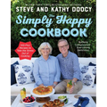 The Simply Happy Cookbook: 100-Plus Recipes to Take the Stress Out of Cooking
