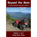 Beyond the Main: Coastal British Columbia Stories