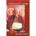 Enlightened Courage: An Explanation of the Seven-Point Mind Training