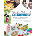 Create a Home of Learning: Screen-Free Toys and Techniques for Your Developing Child, 0 to 8 Years