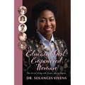 Educated Girl, Empowered Woman: The Art of Living with Grace, Joy, & Dignity