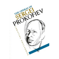 The Operas of Sergei Prokofiev
