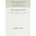 The Guitar of God: Gender, Power, and Authority in the Visionary World of Mother Juana de la Cruz, 1481-1534