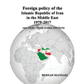 Foreign policy of the Islamic Republic of Iran in the Middle East (1979-2017): case study: Saudi Arabia and Syria