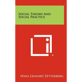 Social Theory and Social Practice