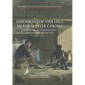 Intimacies of Violence in the Settler Colony: Economies of Dispossession Around the Pacific Rim