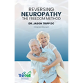 Reversing Neuropathy: The F.R.E.E.D.O.M Method