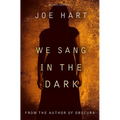 We Sang In The Dark: Clare Murdock Book 1