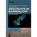 Geschichte im Rampenlicht