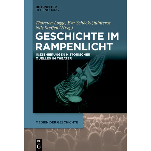 Geschichte im Rampenlicht