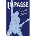 Impasse: Novela / A Novel