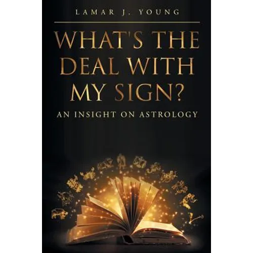 What's the Deal with My Sign? An Insight on Astrology