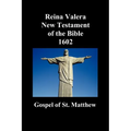 Reina Valera New Testament of the Bible 1602, Book of Matthew (Spanish)