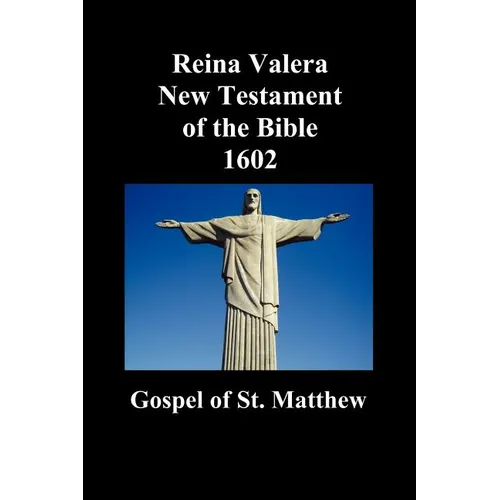 Reina Valera New Testament of the Bible 1602, Book of Matthew (Spanish)