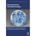 Remembering the Reformation