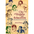City of Rogues and Schnorrers: Russia's Jews and the Myth of Old Odessa
