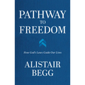 Pathway to Freedom: How God's Laws Guide Our Lives