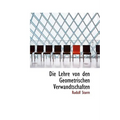 Die Lehre Von Den Geometrischen Verwandtschaften