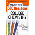 McGraw-Hill's 500 College Chemistry Questions: Ace Your College Exams