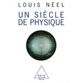 Un siècle de physique