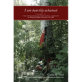 I Am Heartily Ashamed, Volume II: The Revolutionary War's Final Campaign as Waged from Canada in 1782