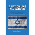 A Nation Like All Nations: Towards the Establishment of an Israeli Republic