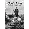 God's Man: A Pastor's Handbook