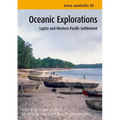 Oceanic Explorations: Lapita and Western Pacific Settlement