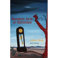 Random Acts of Optimism