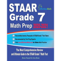 STAAR Grade 7 Math Prep 2020-2021: The Most Comprehensive Review and Ultimate Guide to the STAAR Grade 7 Math Test