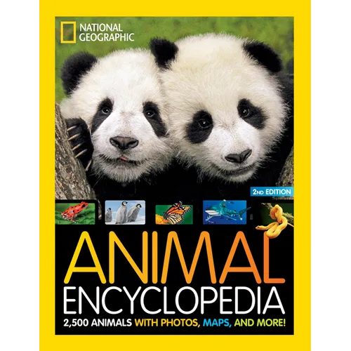 National Geographic Kids Animal Encyclopedia, 2nd Edition: 2,500 Animals with Photos, Maps, and More!