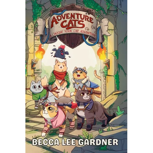 Adventure Cats: A Choose Your Cat Adventure