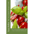Savvy Organic Shopper's Guide: How to Get Top Quality Organic Food at Up to Unbelivable 70% Discount!