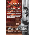 Mein Kampf mit dem Fluch der Nazis: Aus dem Leben eines Taeterkindes